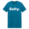 Salty. - T-Shirt